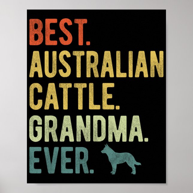Australian Cattle Oma Ever Dog liebt Mutter Poster (Vorne)