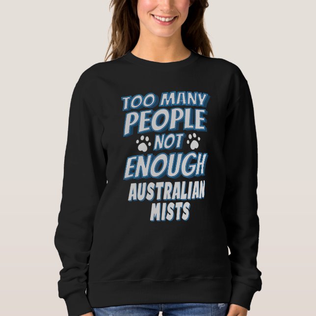 Australian Mist Cat Sprichwort Introvert Sweatshirt (Vorderseite)