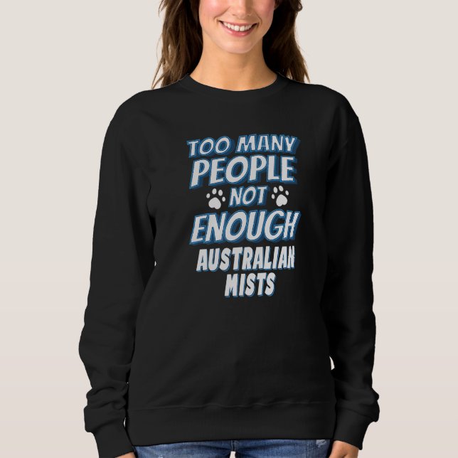Australian Mist Cat Sprichwort Introvert Sweatshirt (Vorderseite)