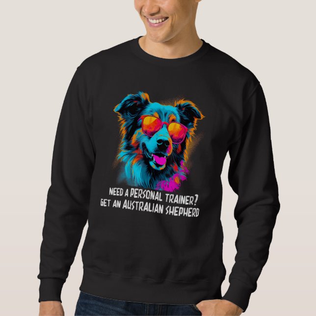 Australian Shepherd Aussie  3 Sweatshirt (Vorderseite)