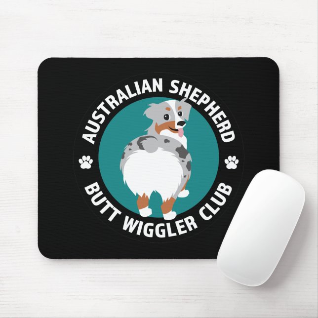 Australian Shepherd Hintern Wiggler Club (Blue Mer Mousepad (Mit Mouse)
