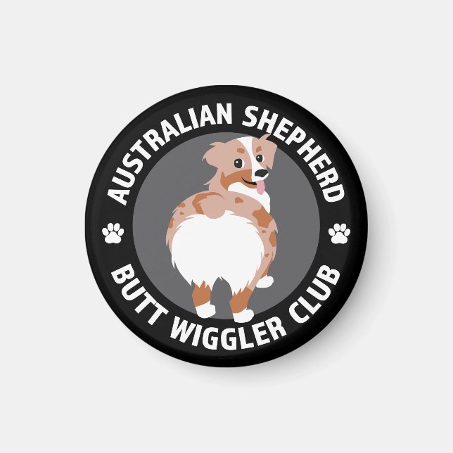 Australian Shepherd Hintern Wigglers Club - Red Me Magnet (Vorne)