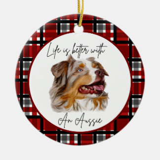 Australian Shepherd "Life's Better" Buffalo Check  Keramik Ornament