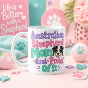 Australian Shepherd Mutter und stolz darauf Kaffeetasse