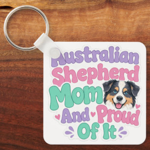 Australian Shepherd Mutter und Stolz Schlüsselanhä Schlüsselanhänger
