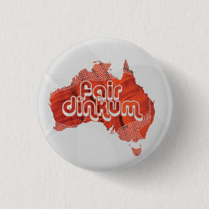 AUSTRALIEN FAIR DINKUM BUTTON