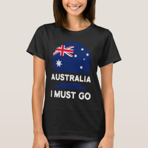 Australien ruft an, ich solle die australische Fla T-Shirt