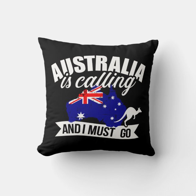 Australien ruft an und ich muss gehen kissen (Vorderseite)