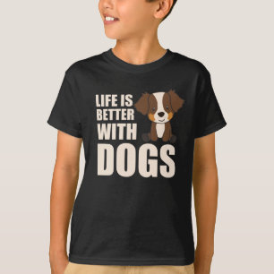 Australische Hirtenwelt ist besser mit Hunden T-Shirt