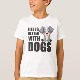 Australische Hirtenwelt ist besser mit Hunden T-Shirt