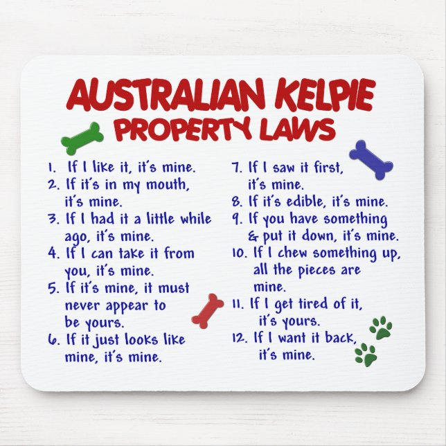 AUSTRALISCHE KELPIE Eigentums-Gesetze 2 Mousepad (Vorne)