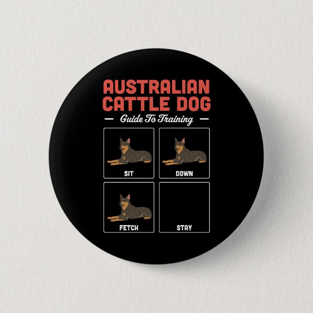 Australischer Rinder-Hundeführer zur Ausbildung Button (Vorderseite)