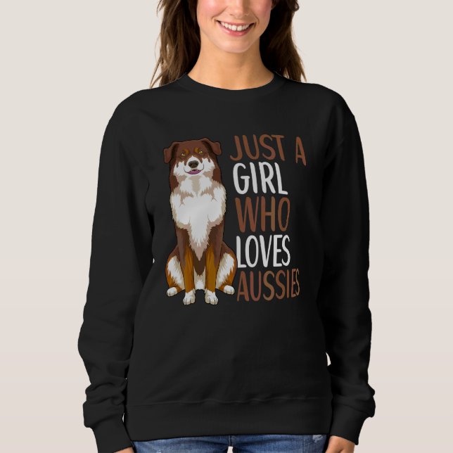 Australischer Schäferhund Aussie Besitzer  Mädchen Sweatshirt (Vorderseite)
