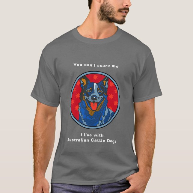 Australischer Vieh-Hund - Sie können mich nicht T-Shirt (Vorderseite)