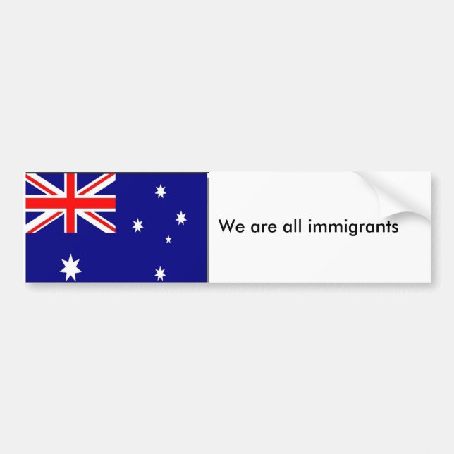 Australischflagge, sind wir alle Immigranten, wir Autoaufkleber (Vorne)