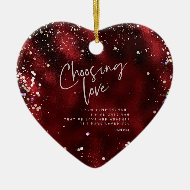 Auswahl der Liebe mit der KJV Bible Verse Keramik Ornament (Vorne)