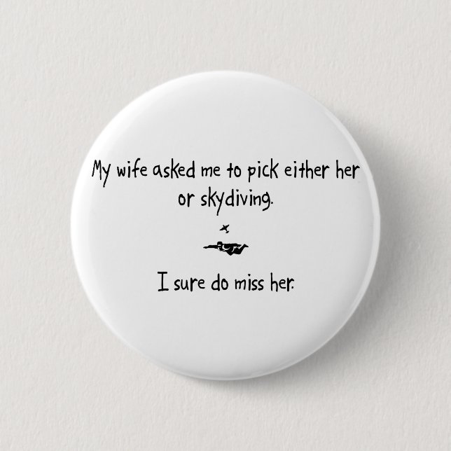 Auswahl Ehefrau oder Skydiving Button (Vorderseite)