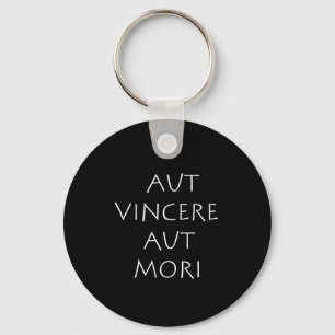 Aut vincere aut mori schlüsselanhänger