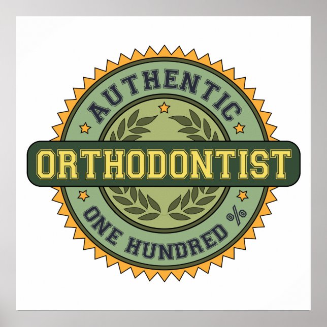 Authentischer Orthodontist Poster (Vorne)
