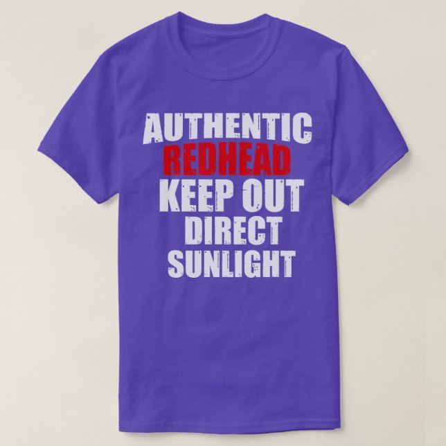 Authentischer Redhead Behalte direkte Sonnenschein T-Shirt (Design vorne)