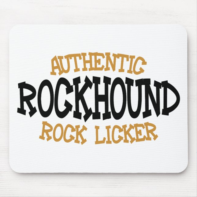Authentischer Rockhound Felsen Licker Mousepad (Vorne)
