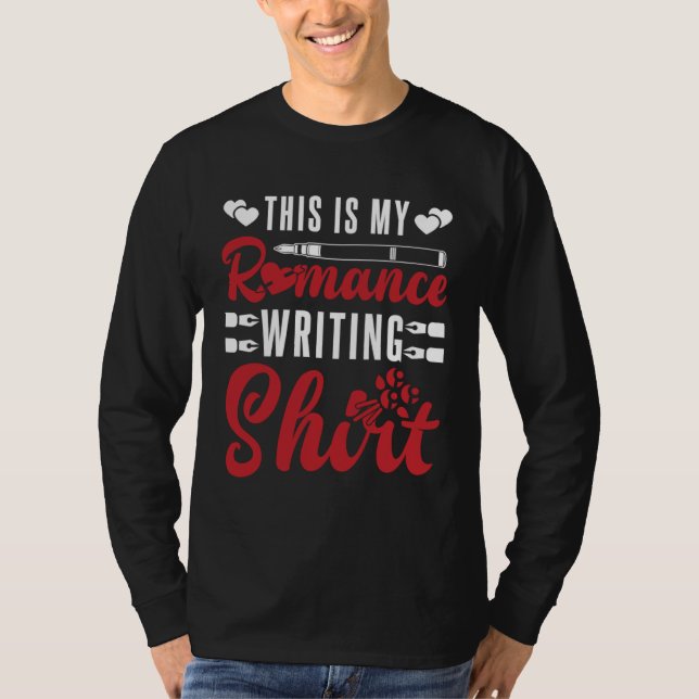 Author Lifestyle This is Romance Writing Writers N T-Shirt (Vorderseite)