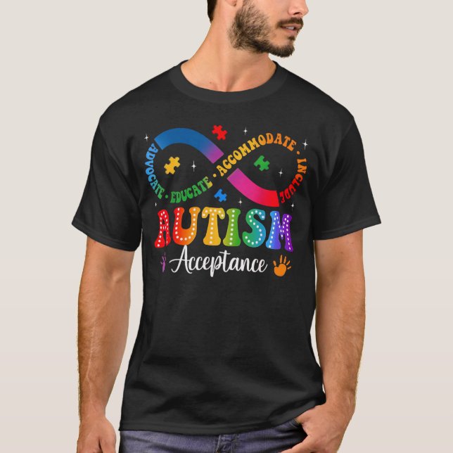 Autism Acceptance Infinity Symbol Advocate Educate T-Shirt (Vorderseite)
