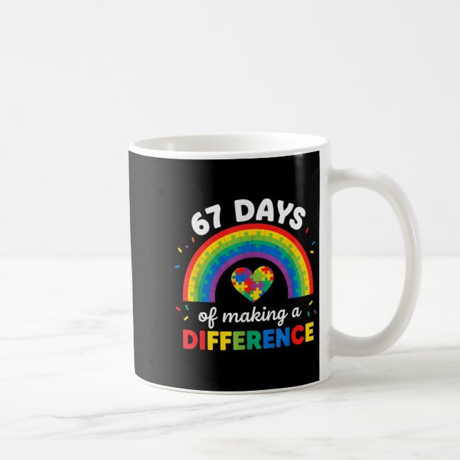Autism Awareness 67 Days Of Making A Difference 6  Kaffeetasse (Rechts)