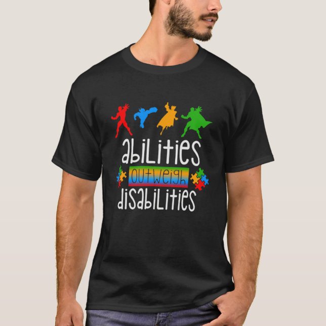 Autism Awareness  Abilities Outweigh Disabilities  T-Shirt (Vorderseite)