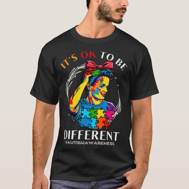 Autism Awareness Acceptance Rosie Its Ok To Be Dif T-Shirt (Vorderseite)