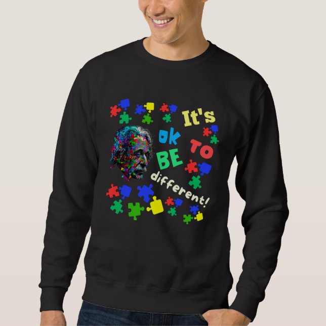 Autism Awareness Acceptance Science Ok To Be Diffe Sweatshirt (Vorderseite)