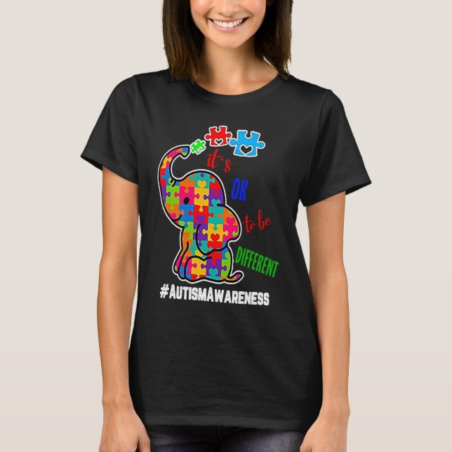 Autism Awareness Acceptance Women Kid Its Ok To Be T-Shirt (Vorderseite)