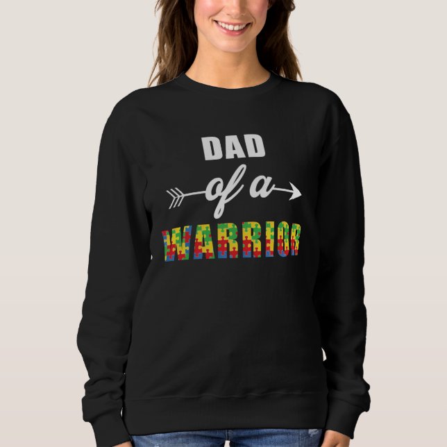 Autism Awareness Autism Warrior Familly Matching A Sweatshirt (Vorderseite)