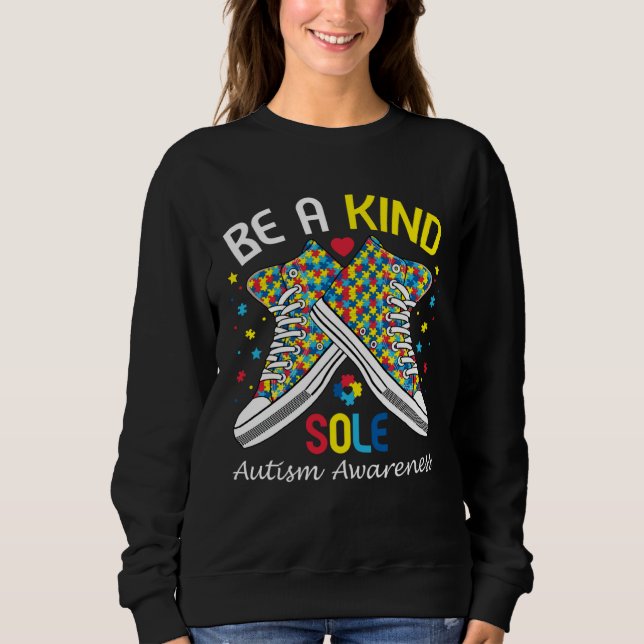 Autism Awareness  Be A Kind Sole Puzzle Shoe Sweatshirt (Vorderseite)