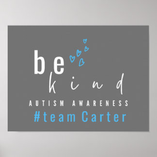 autism awareness be kind blue #team name custom  poster