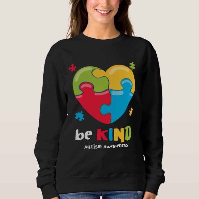 Autism Awareness   Be Kind Puzzle Heart Kindness   Sweatshirt (Vorderseite)