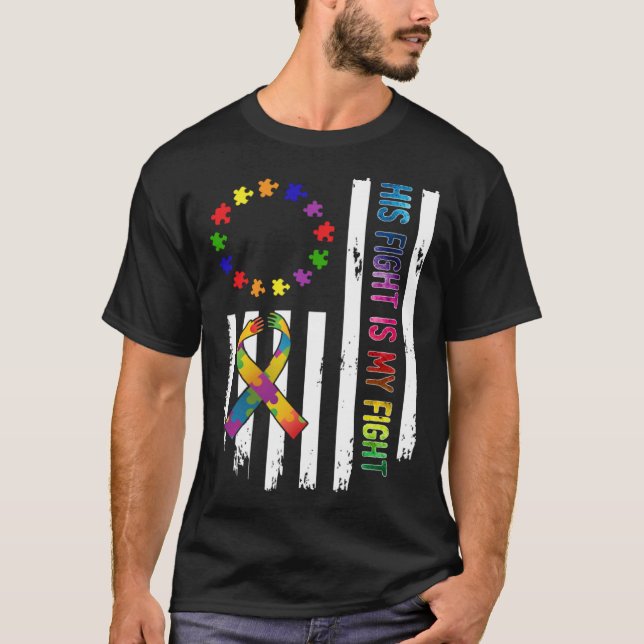 Autism Awareness Betsy Ross Flag  His Fight is My  T-Shirt (Vorderseite)
