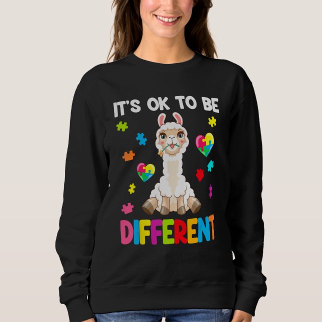Autism Awareness Cute Llama  It s Ok To Be Differe Sweatshirt (Vorderseite)