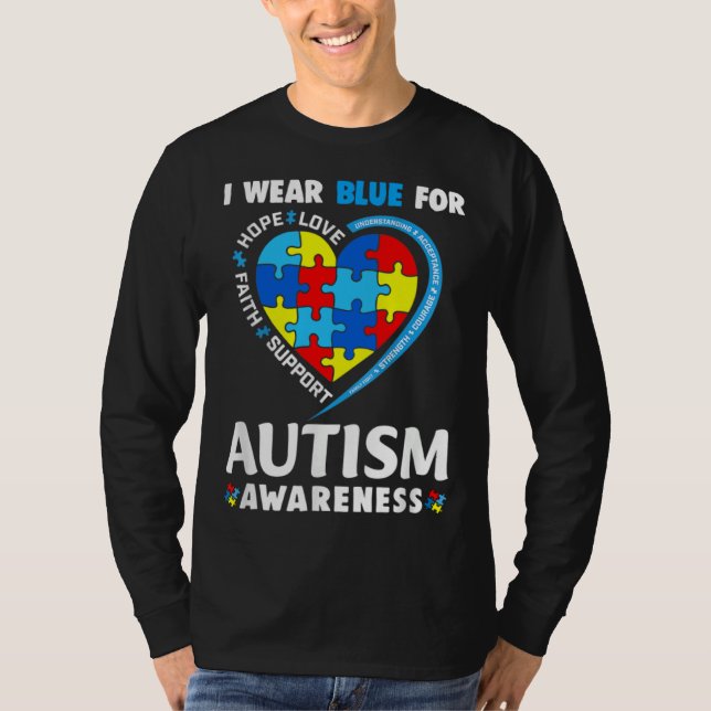 Autism Awareness  I Wear Blue For Autism Awareness T-Shirt (Vorderseite)