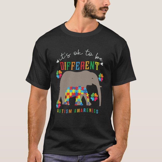 Autism Awareness It s Ok To Be Different Elephants T-Shirt (Vorderseite)