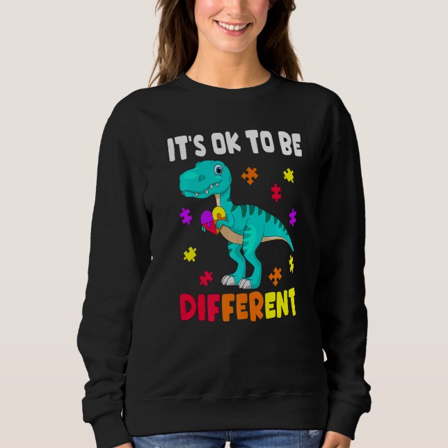 Autism Awareness It's Ok To Be Different Autism Di Sweatshirt (Vorderseite)