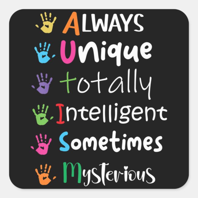 Autism Awareness Kindness Shirt Always Unique Tota Quadratischer Aufkleber (Vorderseite)