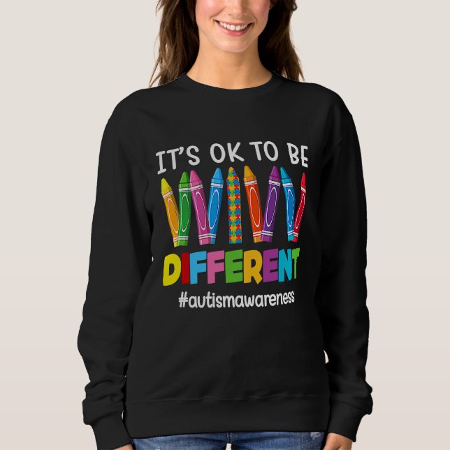 Autism Awareness Pen Puzzle Its Ok To Be Different Sweatshirt (Vorderseite)
