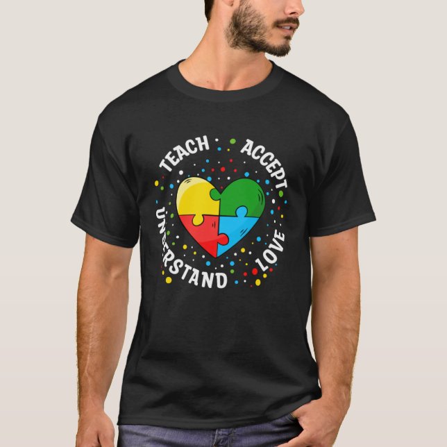 Autism Awareness Teacher  Teach Accept Understand  T-Shirt (Vorderseite)