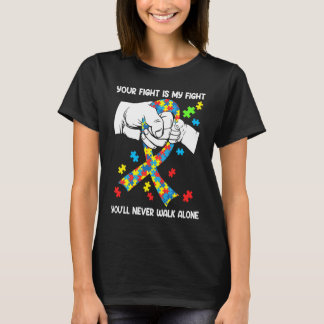 Autism Awareness You Will Never Walk Alone Support T-Shirt
