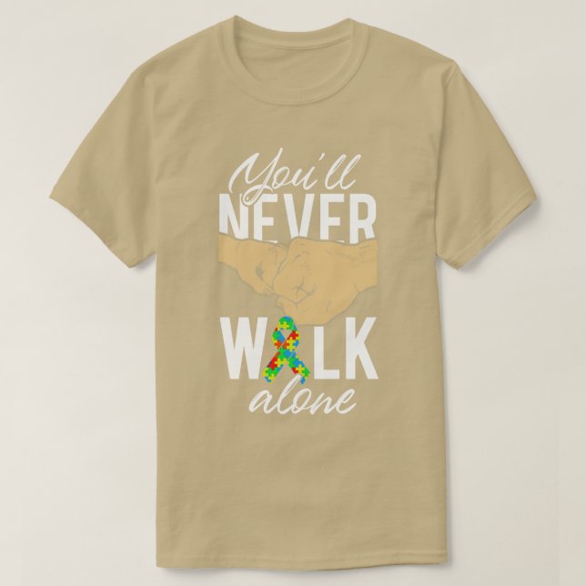 Autism Awareness Youll Never Walk Alone Autism Gif T-Shirt (Design vorne)