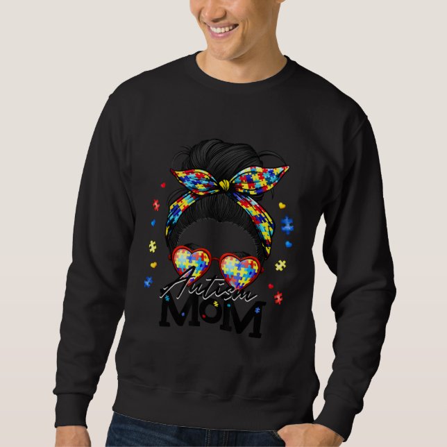 Autism  Be Kind Autism Awareness  For Autism Mom Sweatshirt (Vorderseite)