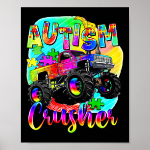 Autism Crusher Monster Truck World Autismus Awaren Poster