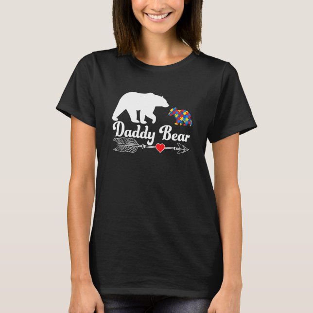 Autism Daddy Bear Autistic Awareness Daddy Support T-Shirt (Vorderseite)