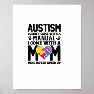 Autism Doesn't Come With A Manual Poster